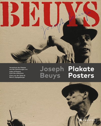 Joseph Beuys Posters by Rene Spiegelberger, Claus Von Der Osten