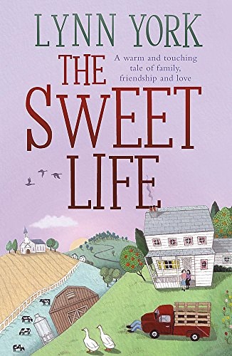 The Sweet Life by Lynn York
