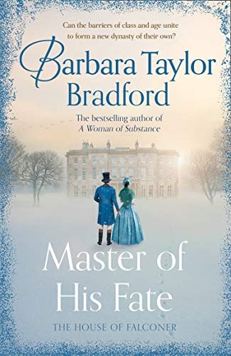 Master of His Fate by Barbara Taylor Bradford
