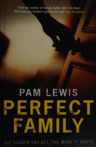 Perfect Family by Pam Lewis