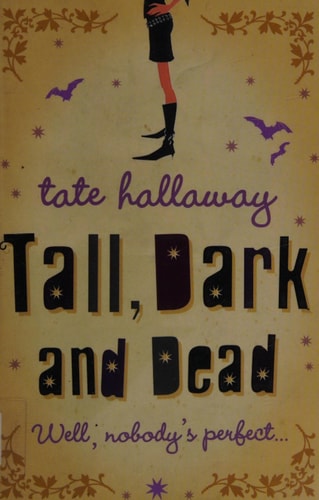 Tall, Dark and Dead by Tate Hallaway