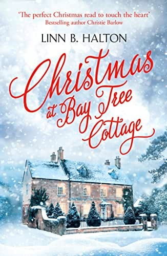 Christmas at Bay Tree Cottage (Christmas in the Country) by Linn B. Halton