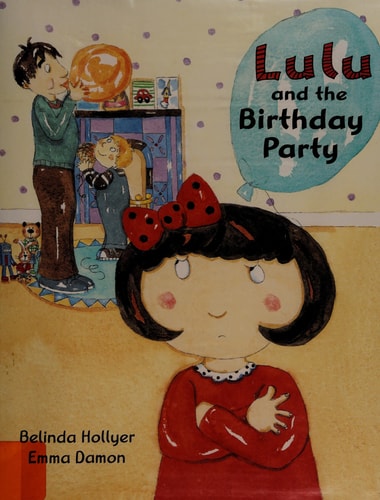 Lulu and the Birthday Party by Belinda Hollyer