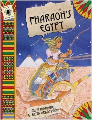 PHARAOH'S EGYPT /ANGLAIS by MANNING MICK