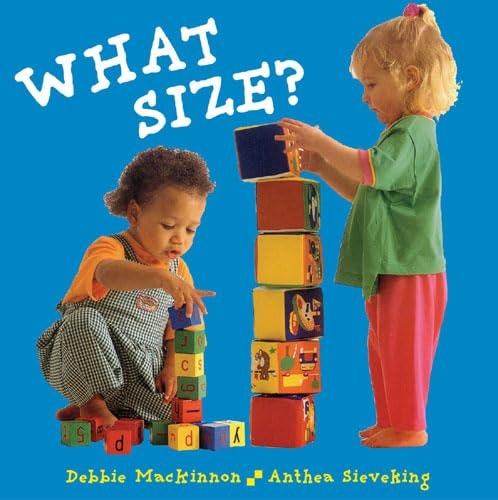 What Size? (Right Start) by Debbie MacKinnon