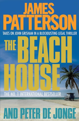The Beach House by James Patterson, Peter De Jonge