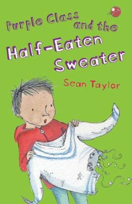 Purple Class and the Half-Eaten Sweater by Sean Taylor