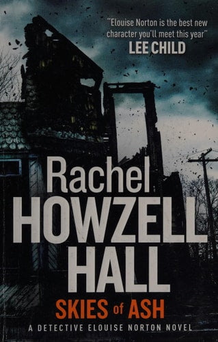 Skies of Ash: A Detective Elouise Norton Novel by Rachel Howzell Hall