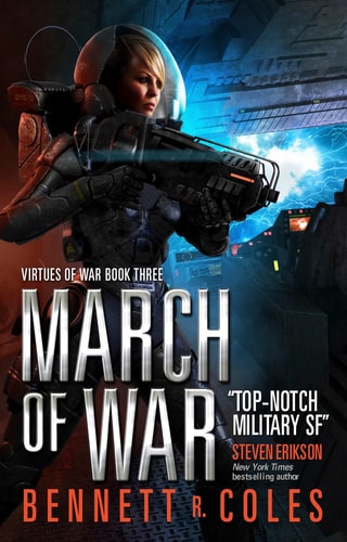 Virtues of War: March of War: A Virtues of War Novel by Bennett R. Coles