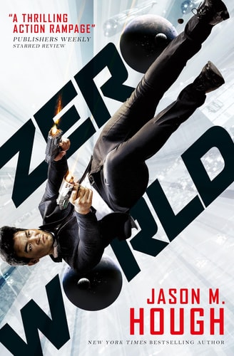 Zero World by Jason M Hough