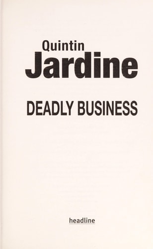 Deadly Business (Primavera Blackstone series, Book 4): A twisting crime novel of intrigue and suspense by Quintin Jardine