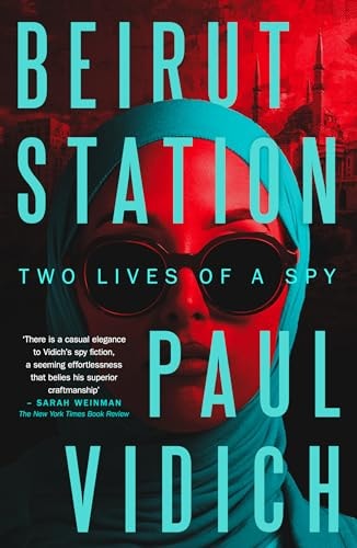 Beirut Station by Paul Vidich