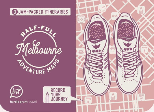 Half-full Adventure Map: Melbourne (Half-full Adventure Maps) by Hardie Grant Books