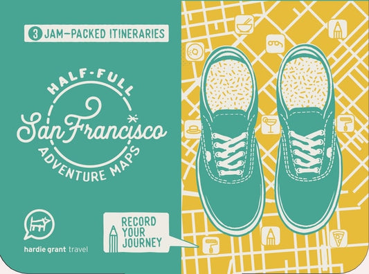 Half-full Adventure Map: San Francisco by Hardie Grant Books