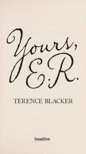 Yours, E.R.: A Regal Correspondence by Terence Blacker