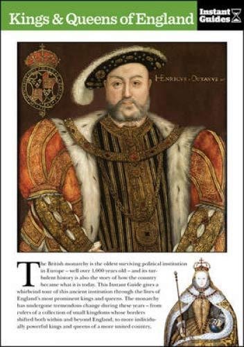Kings and Queens of England: The Instant Guide by Instant Guides