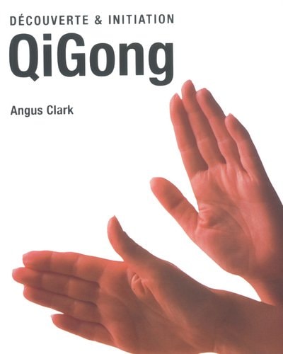 Découverte & Initiation : QiGong by Clark Angus