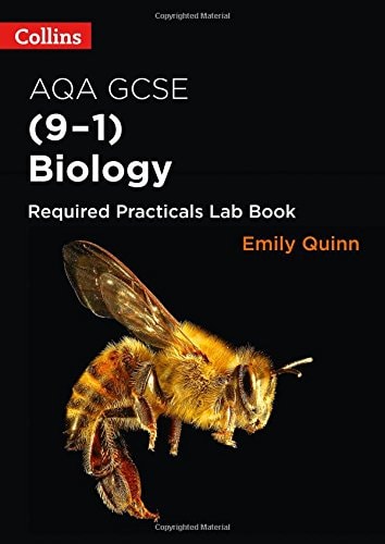 Collins GCSE Science 9-1 - AQA GCSE Biology (9-1) Required Practicals Lab Book by Emily Quinn, Collins Gcse