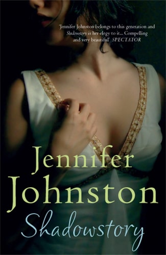 Shadowstory by Jennifer Johnston
