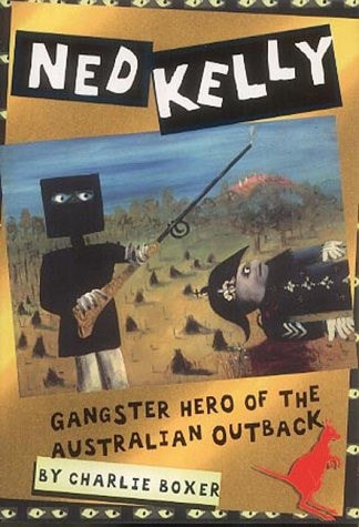Ned Kelly (History Files) by Charlie Boxer