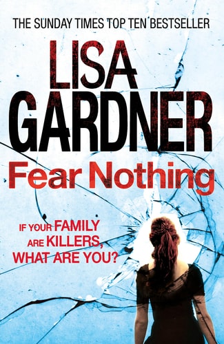 Fear Nothing (Detective D.D. Warren 7) by Lisa Gardner