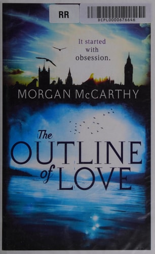 Outline of Love by Morgan Mccarthy