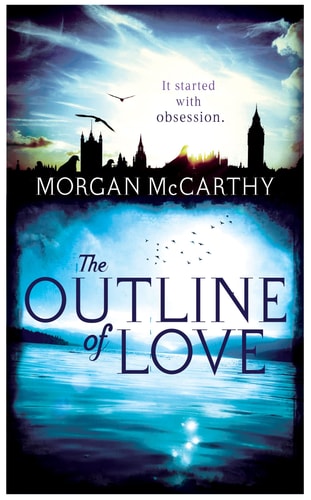 Outline of Love by Morgan Mccarthy