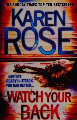 Watch Your Back (The Baltimore Series Book 4) by Karen Rose