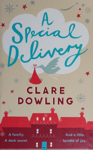 A Special Delivery by Clare Dowling