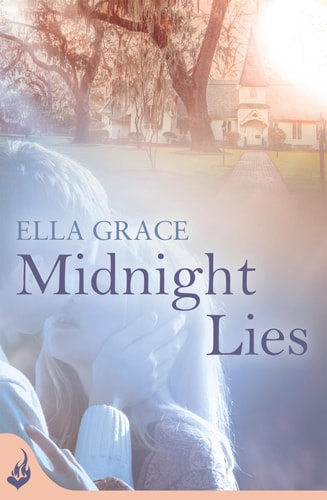 Midnight Lies: Wildefire Book 2 by Ella Grace
