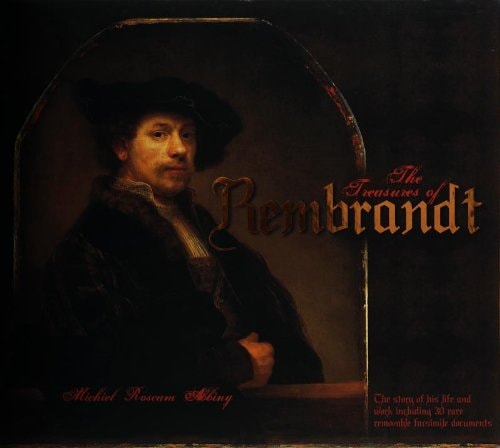 The Treasures of Rembrandt by Michiel Roscam Abbing