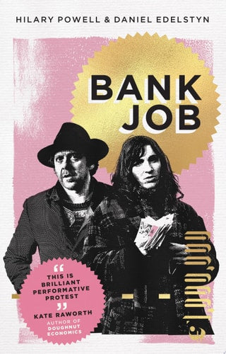 Bank Job by Hilary Powell, Daniel Edelstyn