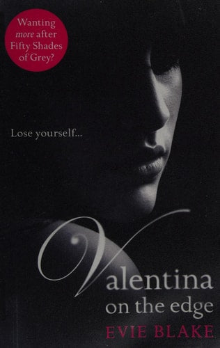 Valentina On The Edge by Evie Blake