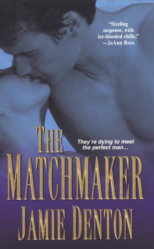 The Matchmaker by Jamie Denton