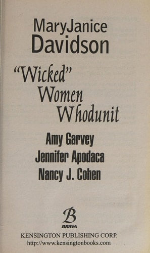 Wicked Women Whodunit by MaryJanice Davidson, Amy Garvey, Jennifer Apodaca, Nancy J. Cohen