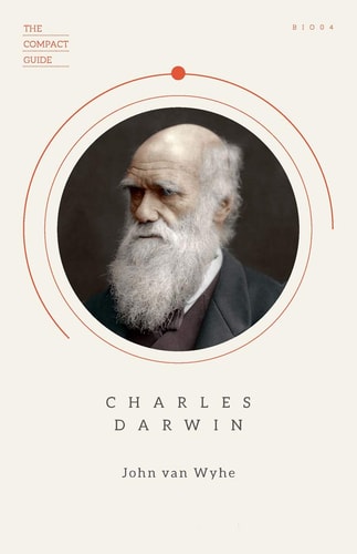 Charles Darwin (The Compact Guide) by Dr. John van Wyhe