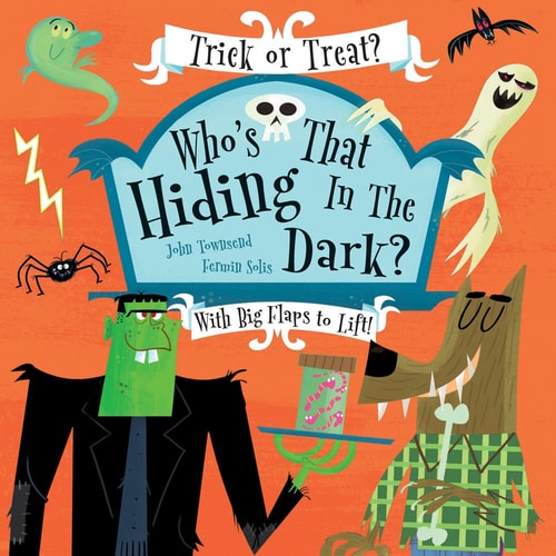 Who's That Hiding in the Dark? by John Townsend