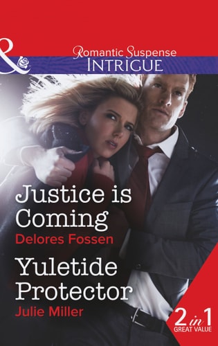 Justice is Coming (Mills & Boon Intrigue) by Delores Fossen