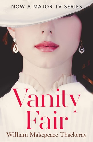 Vanity Fair (Collins Classics) by William Makepeace Thackeray