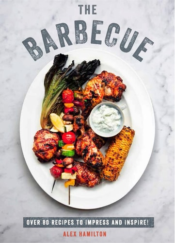 The Barbecue by Alex Hamilton (Chef), L. R. Hamilton