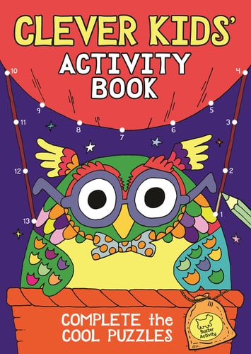 The Clever Kids' Activity Book (Buster Brain Games) by Chris Dickason