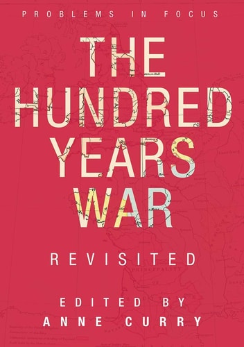 The Hundred Years War Revisited (Problems in Focus, 14) by Unknown