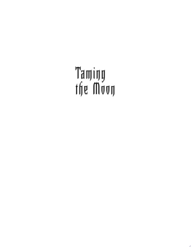 Taming the Moon by Sherrill Quinn
