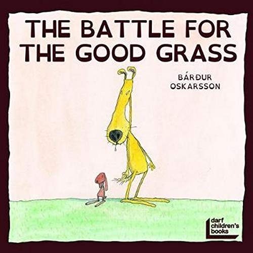 Battle for the Good Grass by Bardur Oskarsson