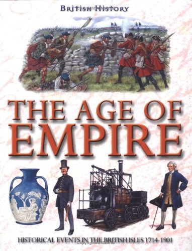 The Age of Empire (A-Z British History) by Philip Steele