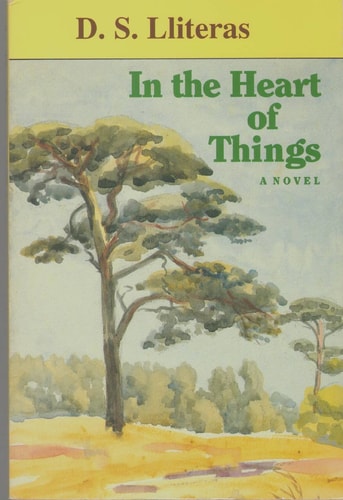 In the Heart of Things by D. S. Lliteras