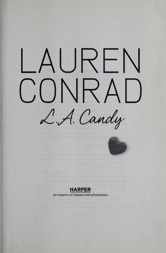 L.A. Candy by Lauren Conrad