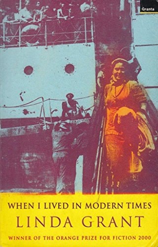 When I Lived in Modern Times by Linda Grant