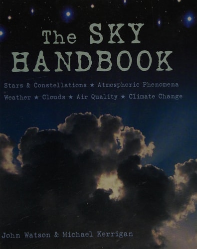 The Sky Handbook by John Watson
