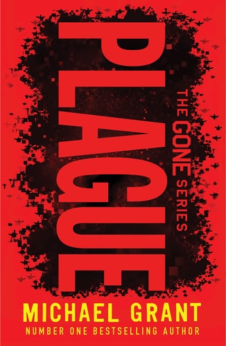 Plague: The classic YA thriller by number one bestselling author Michael Grant, with a brand new cover look for 2022 by Michael Grant